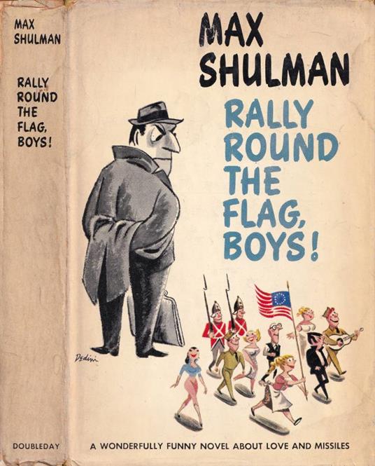 Rally round the flag, boys! - Max Shulman - copertina