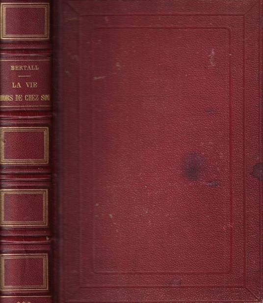 La vie hors de chez soi (Comédie de notre temps) - Bertall - copertina