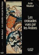 Les Croisades vues per les Arabes