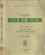 Lezioni di Scienza delle Costruzioni. Parte Seconda: Teoria delle Travi - Calcolo dei Sistemi Elastici