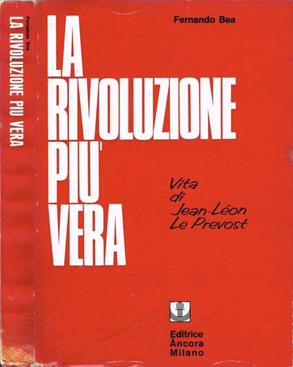 La rivoluzione più vera - Fernando Bea - copertina