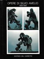 Opere di Silvio Amelio 1969-1989 (Autografo)