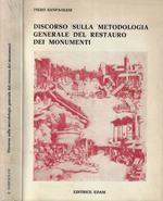 Discorso sulla metodologia generale del restauro dei monumenti
