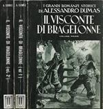 Il Visconte di Bragelonne. Vol. I, Vol. II