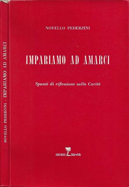 Impariamo ad amarci - Novello Pederzini - copertina