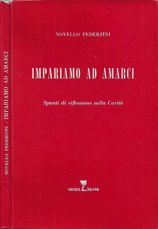 Impariamo ad amarci - Novello Pederzini - copertina