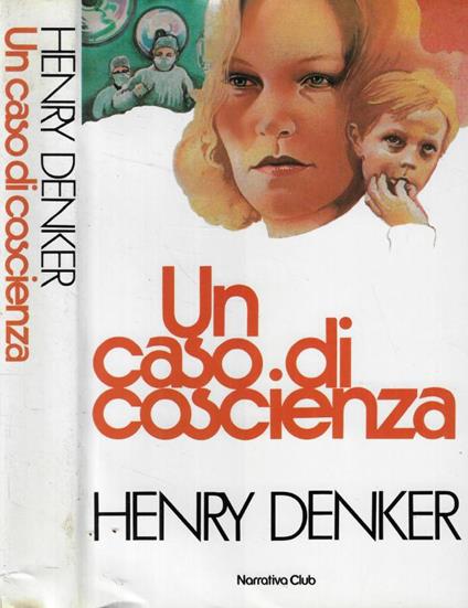 Un caso di coscienza - Henry Denker - copertina