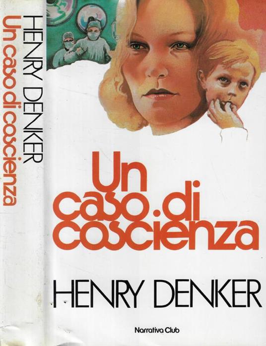 Un caso di coscienza - Henry Denker - copertina