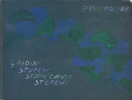 Gradini - Stufen - Stopnjevanje - Stepeni - Paolo Molinari - copertina