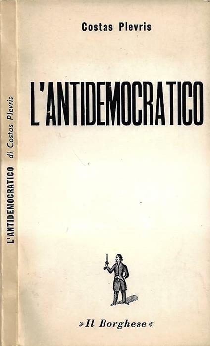 L' Antidemocratico - Costas Plevris - copertina