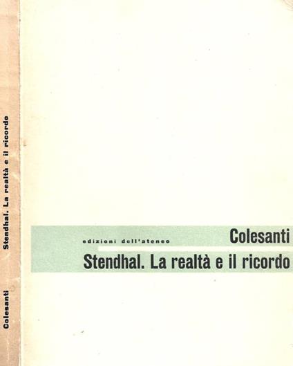 Stendhal. La realtà e il ricordo - Massimo Colesanti - copertina