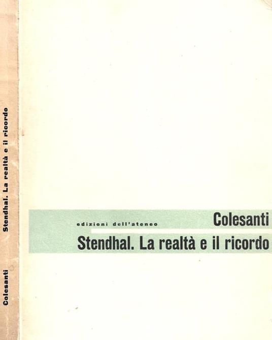 Stendhal. La realtà e il ricordo - Massimo Colesanti - copertina