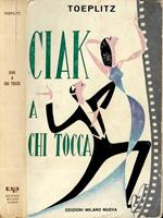 Ciak a chi tocca