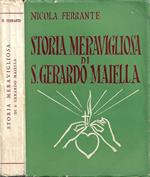 Storia meravigliosa di S. Gerardo Maiella