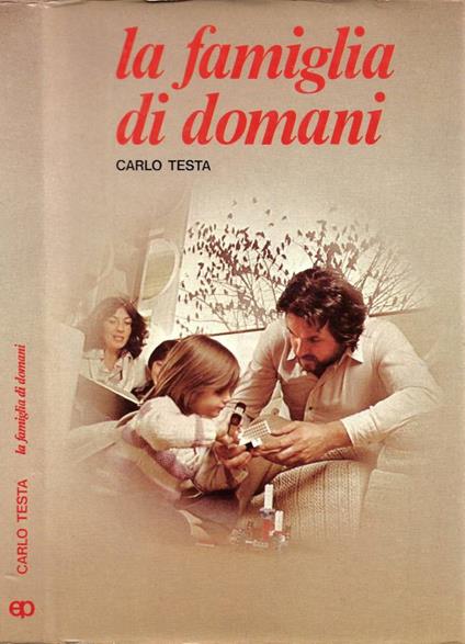 La famiglia di domani - Carlo Testa - copertina