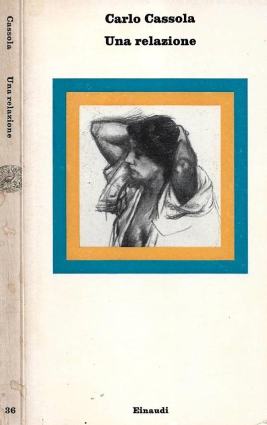 Una relazione - Carlo Cassola - copertina