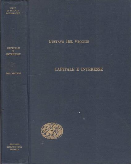 Capitale e interessi - Gustavo Del Vecchio - copertina