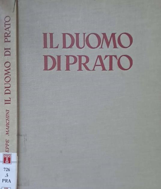 Il Duomo di Prato - Giuseppe Marchini - copertina