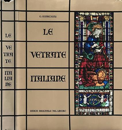 Le vetrate italiane - G. Marchini - copertina