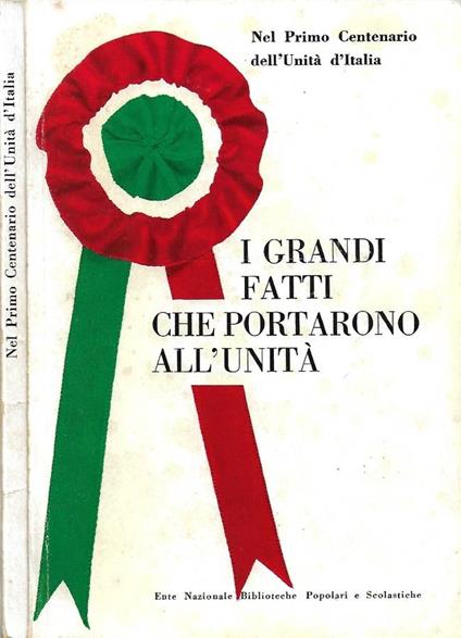 I grandi fatti che portarono all'Unità - copertina