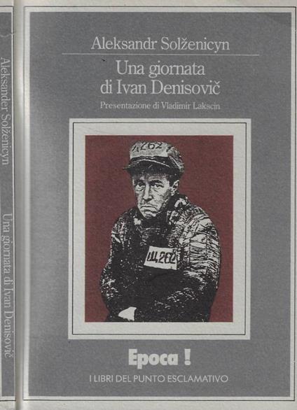 Una giornata di Ivan Denisovic - Aleksandr Solzenicyn - copertina