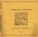 Il fabbisogno di recupero. Il caso del centro storico di Roma