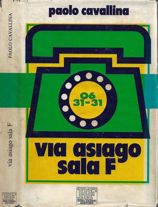 Via Asiago Sala F (Autografo) - Paolo Cavallina - copertina