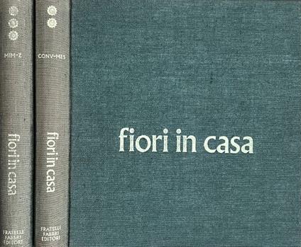 Fiori in casa. Enciclopedia pratica di giardinaggio - Gigliola Magrini - copertina