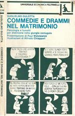 Commedie e drammi nel matrimonio