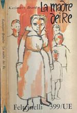 La madre dei re
