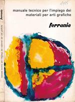 Manuale tecnico per l'impiego dei materiali per arti grafiche