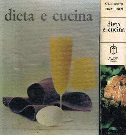 Dieta e cucina. Il medico parla e la donna cucina - copertina