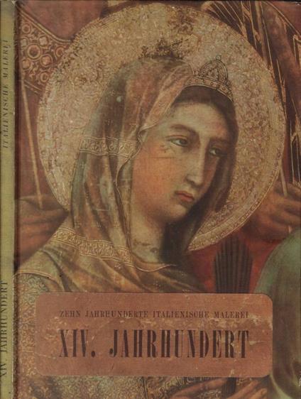 Zehn jahrhunderte italienische Malerei. XVI jahrhundert - copertina
