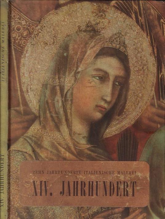Zehn jahrhunderte italienische Malerei. XVI jahrhundert - copertina