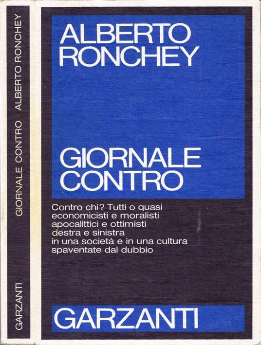 Giornale contro (Autografo) - Alberto Ronchey - copertina