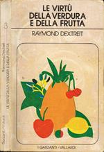 Le virtù della verdura e della frutta