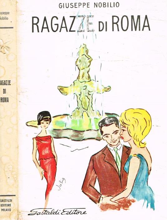 Ragazze di Roma (Autografo) - Giuseppe Nobilio - copertina