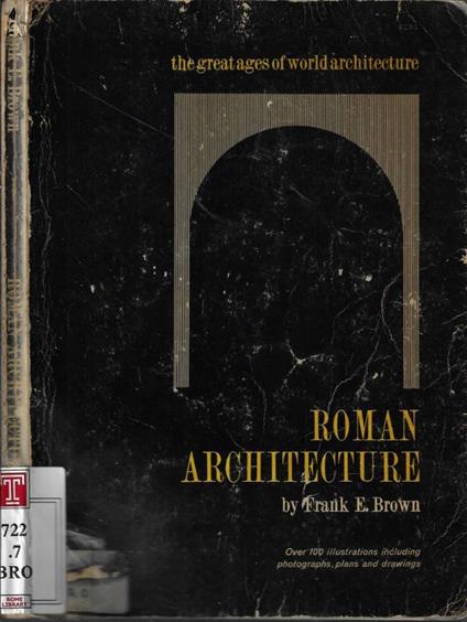 Roman architecture - Frank E. Brown - copertina