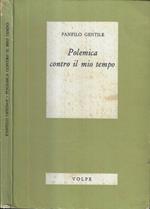 Polemica contro il mio tempo