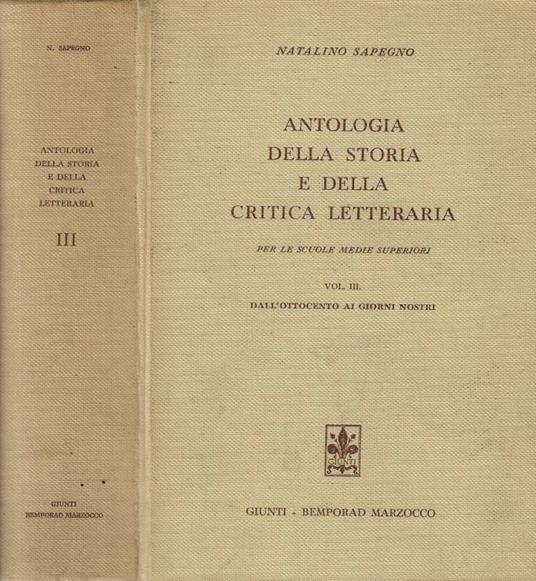Antologia della storia e della critica letteraria Vol. II: Dall'Ottocento ai giorni nostri - Natalino Sapegno - copertina