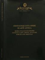 Centocinquanta opere di arte antica
