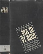 … ma io vi dico