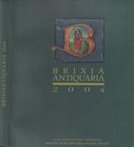 Brixia Antiquaria 2004