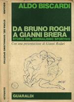 Da Bruno Roghi a Gianni Brera