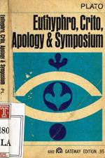 Euthyphro, Apology, Crito & Symposium