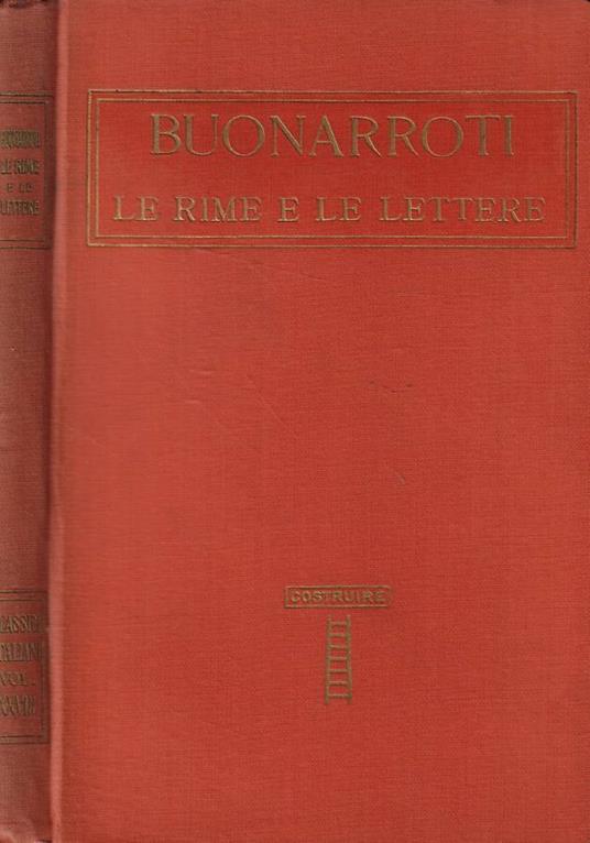 Le rime e le lettere - Michelangelo Buonarroti - copertina