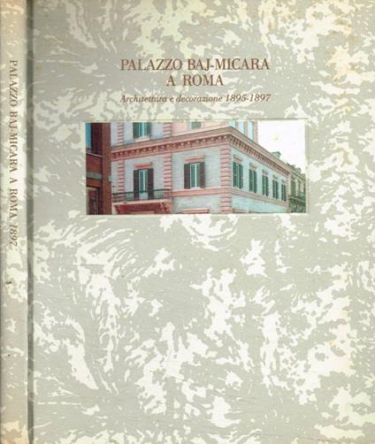 Palazzo Baj-Micara a Roma - copertina