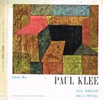 Paul Klee alle sorgenti della pittura