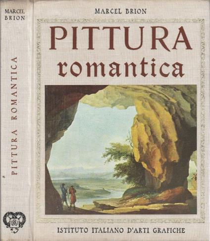 Pittura romantica - Marcel Brion - copertina