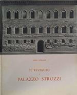 Il restauro di Palazzo Strozzi